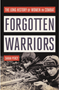 0923  Forgotten Warriors: The Long History of Women in Combat
