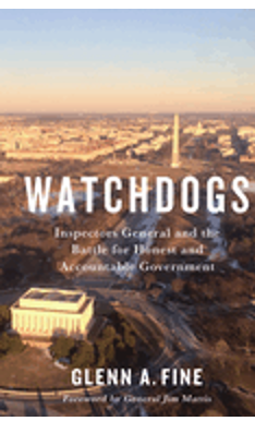 0824   Watchdogs: Inspectors General and the Battle for Honest and Accountable Government