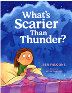 0525    What's Scarier Than Thunder?    Ages 3-6