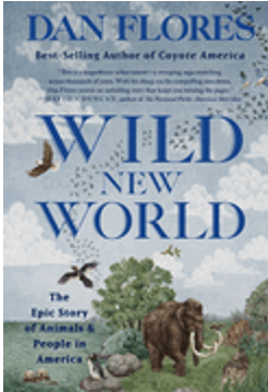 1023   Wild New World: The Epic Story of Animals and People in America
