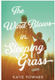 Wind Blows in Sleeping Grass, The