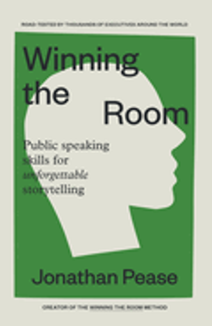 Winning the Room: Public Speaking Skills for Unforgettable Storytelling