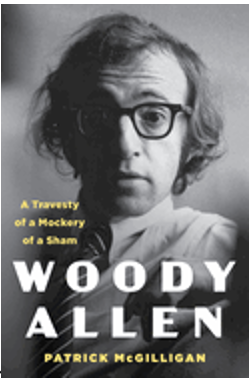 Woody Allen: A Travesty of a Mockery of a Sham