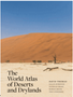 0125   World Atlas of Deserts and Drylands, The 