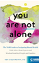 You Are Not Alone: The Nami Guide to Navigating Mental Health    New in Paperback