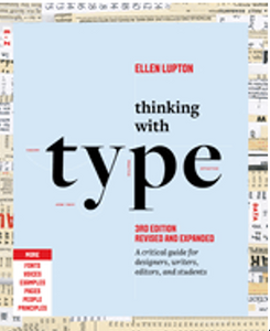 0724     Thinking with Type   (3rd Edition, Revised and Expanded)