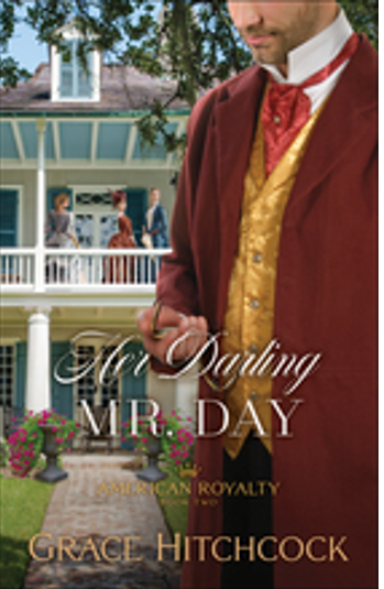 Her Darling Mr. Day ( American Royalty #2 )
