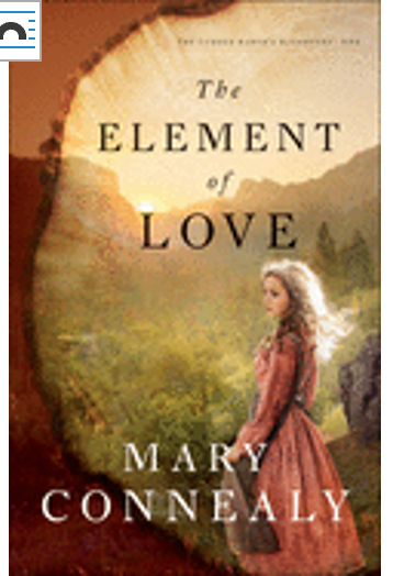Element of Love, The ( The Lumber Baron's Daughters #1 )