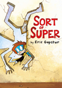 Sort of Super: Volume 1 ( Sort of Super )