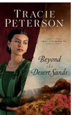 0822  Beyond the Desert Sands (Love on the Santa Fe #2)