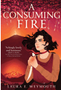 Consuming Fire, A