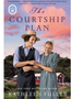 Courtship Plan, The  (An Amish of Marigold Novel) 