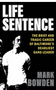 0423    Life Sentence: The Brief and Tragic Career of Baltimore's Deadliest Gang Leader 
