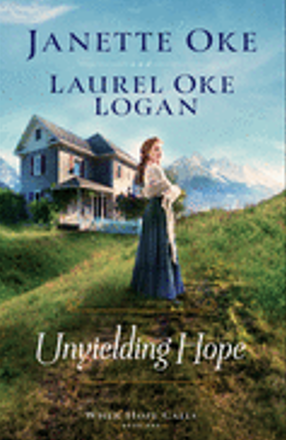 Unyielding Hope ( When Hope Calls #1 )  paperback